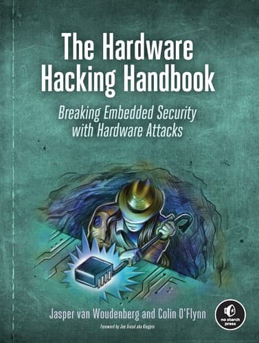 Portada de The Hardware Hacking Handbook