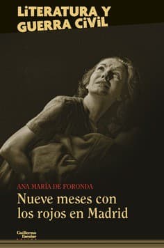 Portada de Nueve meses con los rojos en Madrid