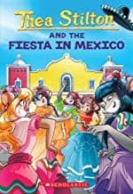 Portada de Thea Stilton and the Fiesta in Mexico