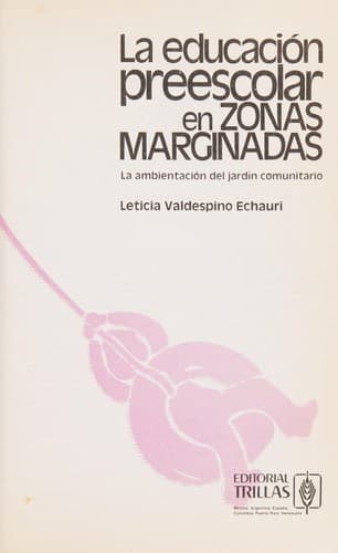 Portada de La educación preescolar en zonas marginadas