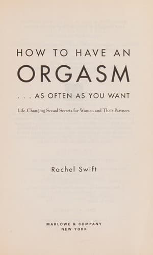 Portada de How to have an orgasm-- as often as you want