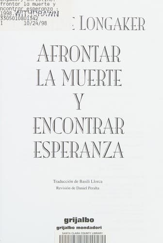 Portada de Afrontar LA Muerte De Los Seres Queridos(Facing Death and Finding Hope)