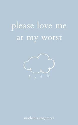 Portada de Please Love Me at My Worst