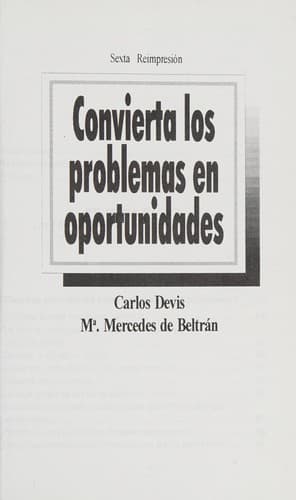 Portada de Convierta los problemas en oportunidades