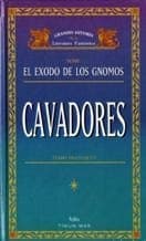 Portada de El Exodo de los Gnomos - Cavadores