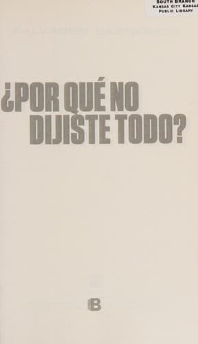 Portada de ¿Por qué no dijiste todo?