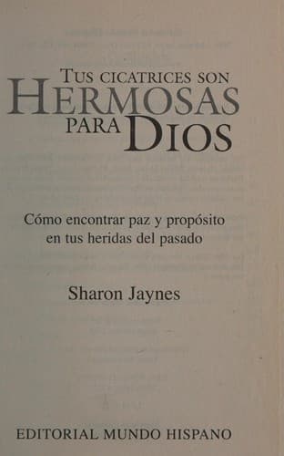 Portada de Tus cicatrices son hermosas para Dios