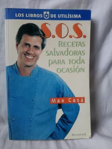 Portada de S.O.S - Recetas Salvadoras Para Toda Ocasion