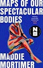 Portada de Maps of Our Spectacular Bodies