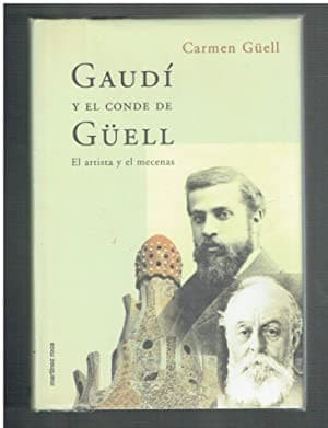 Portada de Gaudí y el conde de Güell