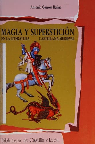 Portada de Magia y superstición en la literatura castellana medieval