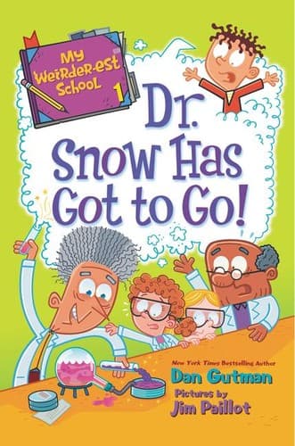 Portada de Dr. Snow Has Got to Go!
