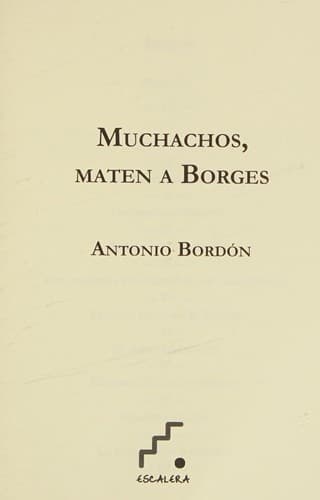 Portada de Muchachos, maten a Borges