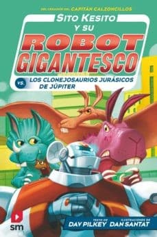 Portada de Sito Kesito contra los clonejosaurios jurásicos de Júpiter