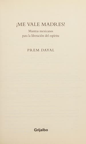 Portada de ¡Me Vale Madres!