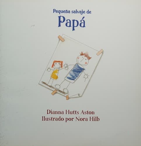 Portada de Pequeno salvaje de mama, Pequeno salvaje de papa