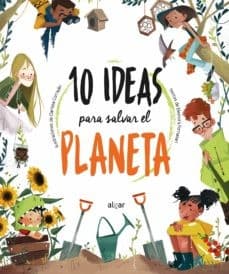 Portada de 10 Ideas para Salvar el Planeta