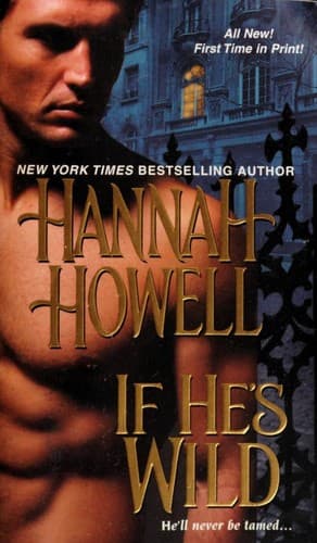 Portada de If He's Wild By Hannah Howell