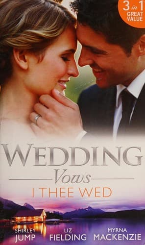 Portada de Wedding Vows: I Thee Wed: