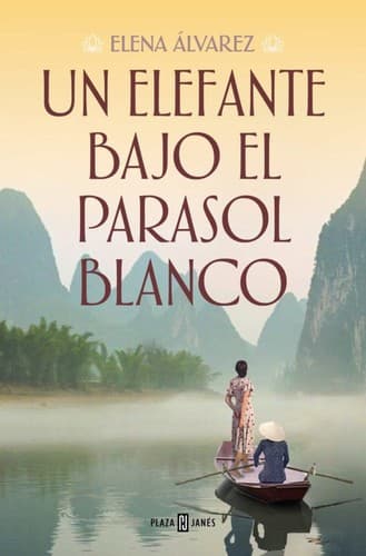 Portada de Un elefante bajo el parasol blanco