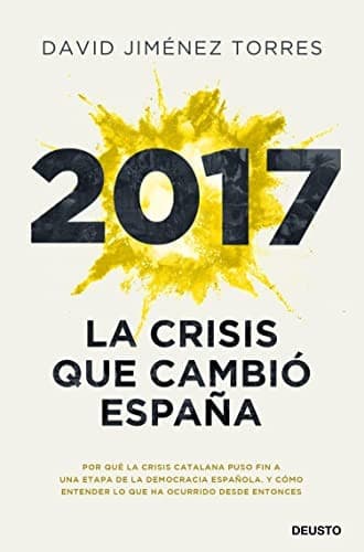 Portada de 2017 : la crisis que cambió España