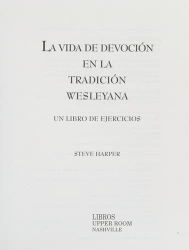 Portada de La vida de devoción en la tradición wesleyana