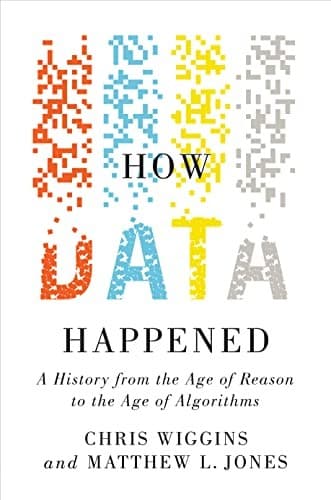 Portada de How Data Happened - a History from the Age of Reason to the Age of Algorithms