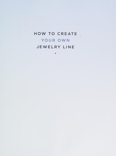 Portada de How to create your own jewelry line