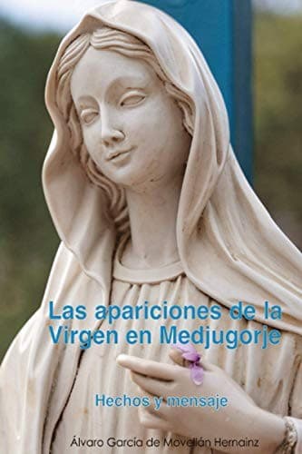 Portada de Las Apariciones de la Virgen en Medjugorje
