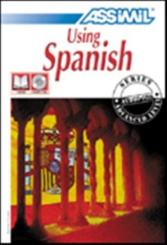 Portada de Assimil Language Course: Using Spanish (Intermediate to Advanced)