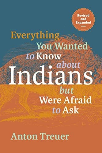 Portada de Everything You Wanted to Know about Indians but Were Afraid to Ask