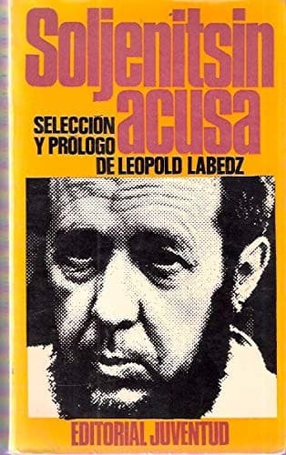 Portada de Soljenitsin acusa
