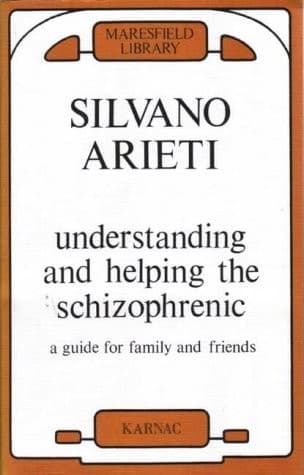 Portada de Understanding and helping the schizophrenic