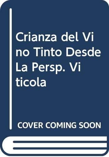 Portada de Crianza del Vino Tinto Desde La Persp. Viticola