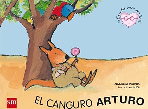 Portada de El Canguro Arturo/ Arthur the Kangaroo (Cuentos Para Sentir)