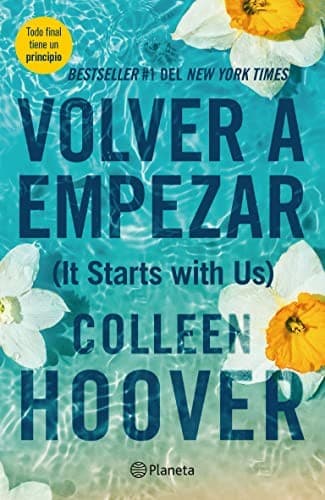 Portada de Volver a Empezar / It Starts with Us (Spanish Edition)