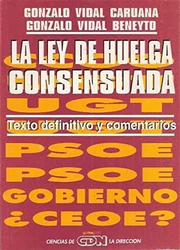 Portada de La Ley de huelga consensuada