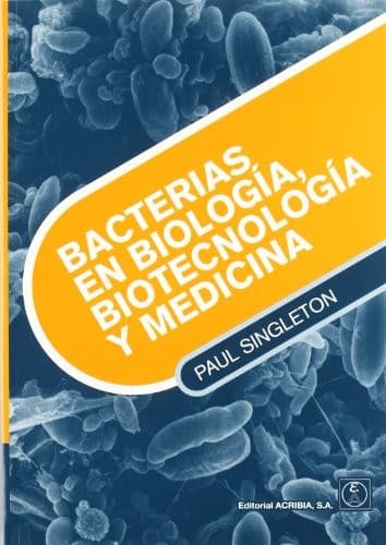 Portada de Bacterias En Biologia, Biotecnologia y Medicina