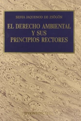 Portada de El derecho ambiental y sus principios rectores