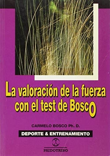 Portada de Valoracion de La Fuerza Con El Test de Bosco