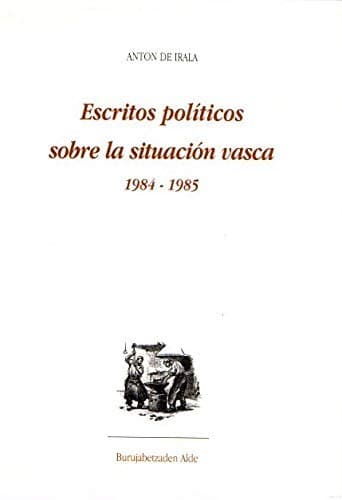 Portada de Escritos políticos sobre la situación vasca, 1984-1985