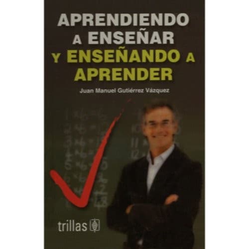 Portada de Aprendiendo a enseñar y enseñando a aprender