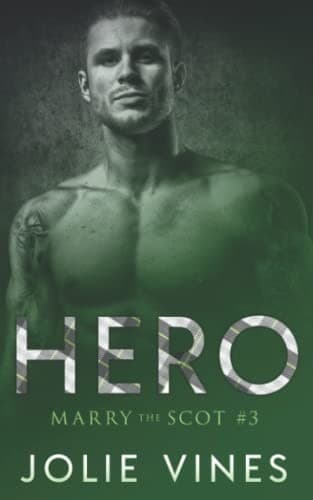 Portada de Hero (Marry the Scot, #3)