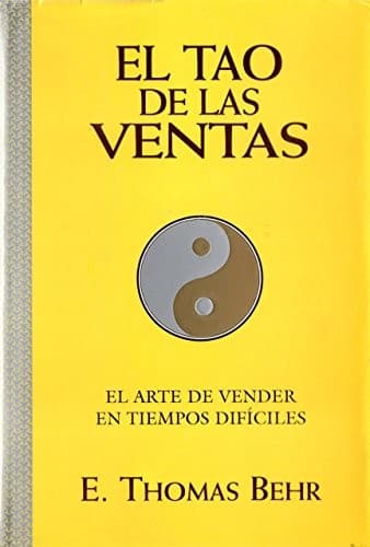 Portada de El Tao De Las Ventas (Sabiduria Oriental y Managemen)