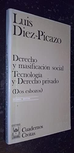 Portada de Derecho y masificación social ; Tecnología y derecho privado