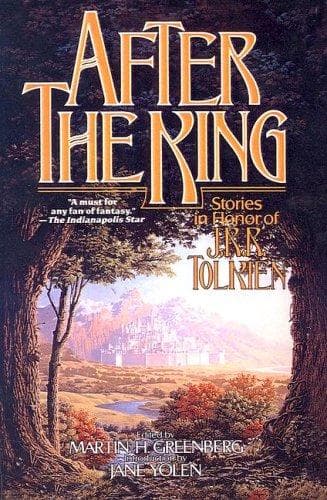 Portada de After the King Stories in Honor of J. R. R. Tolkien