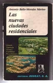 Portada de Las nuevas ciudades residenciales ...