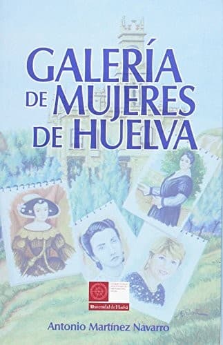Portada de Galería de mujeres de Huelva