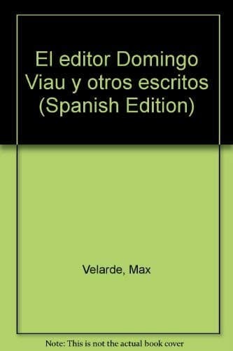 Portada de El editor Domingo Viau y otros escritos