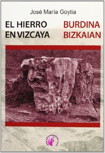 Portada de El hierro en Vizcaya = Burdina Bizkaian